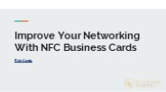 Improve Your Networking With NFC Business Cards