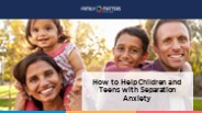Separation Anxiety in Children