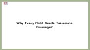How To Choose A Right Child Insurance Policy
