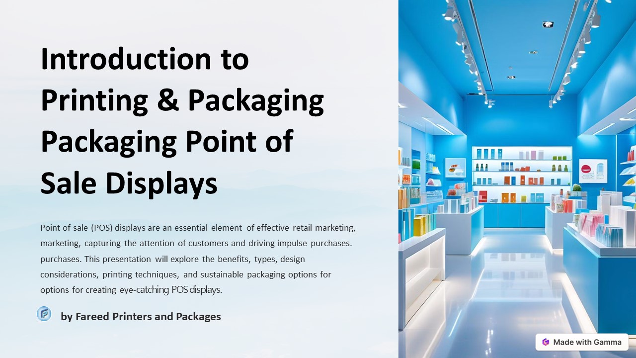Point of sale in printing & packaging