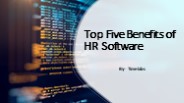 Top Five Benefits of HR Software​