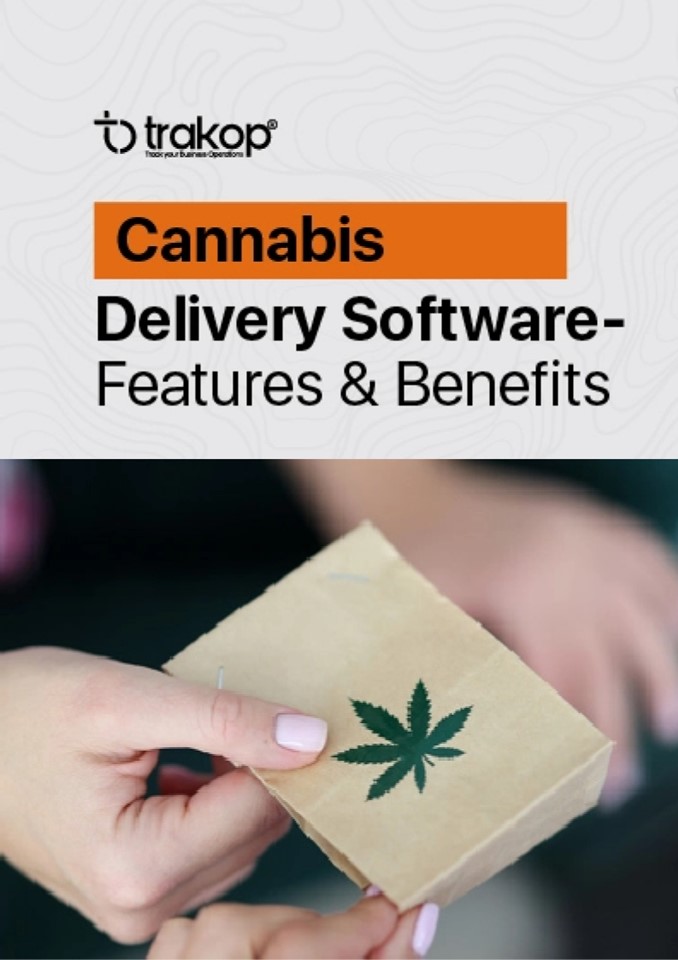 Revolutionizing Your Cannabis Business: Exploring Features and Benefits of Delivery Software
