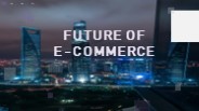 Future of eCommerce