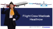 Flight Crew Medicals Heathrow