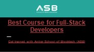 Best Course for Full-Stack Developers - Antier School of Blocktech (ASB)