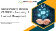 Comprehensive Benefits Of ERP For Accounting & Financial Management