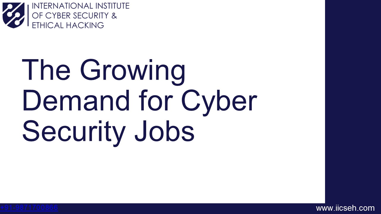 The Growing Demands for Cyber Security Jobs