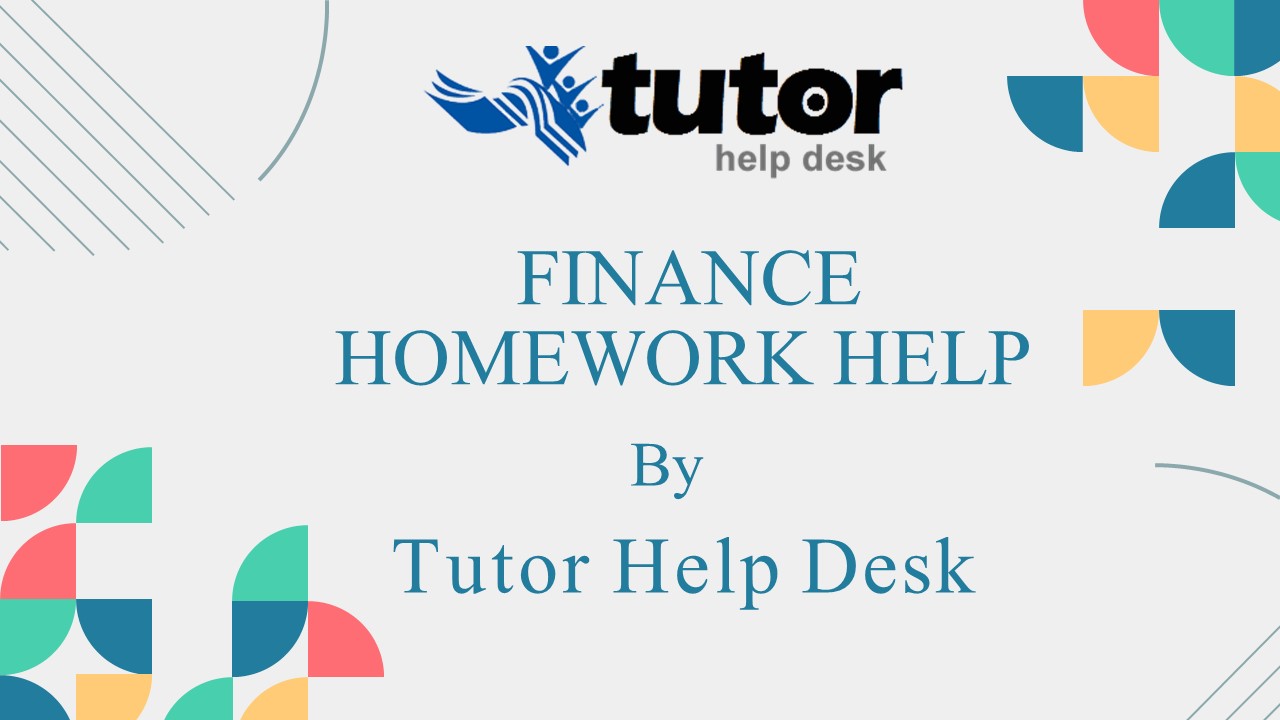 Why You Should Need Finance Homework Help (1)