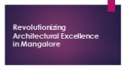 Contech Architects- Leading Architectural firm in Mangalore