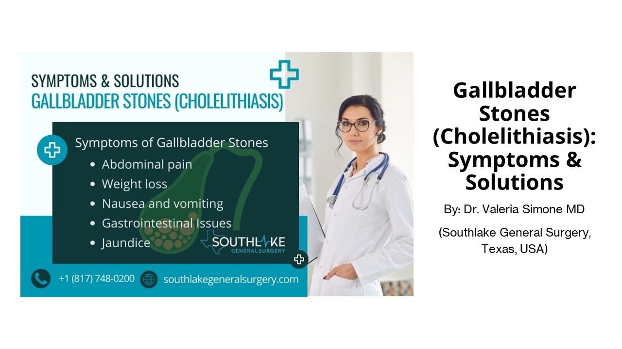 Gallbladder Stones (Cholelithiasis): Symptoms & Solutions