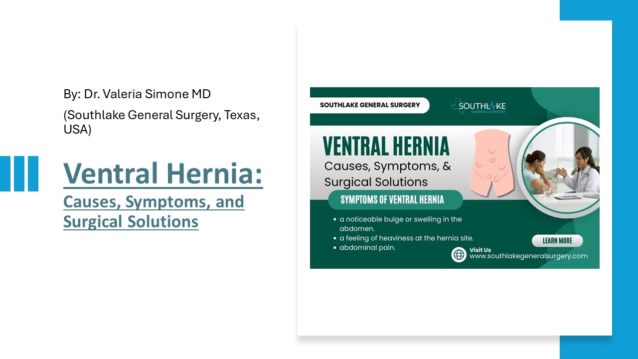 Ventral Hernia: Causes, Symptoms, and Surgical Solutions