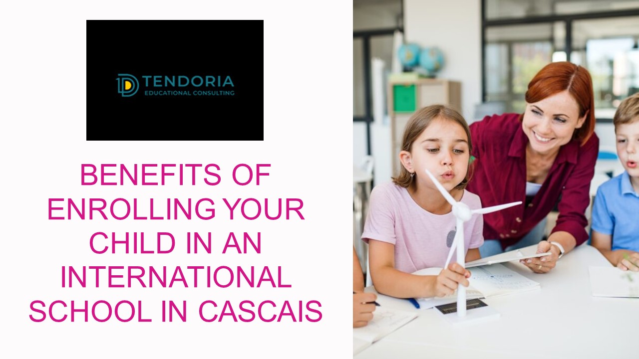 Benefits of Enrolling Your Child in an International School in Cascais