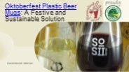 Oktoberfest Plastic Beer Mugs A Festive and Sustainable Solution