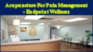 Acupuncture  For  Pain  Management - Endpoint Wellness