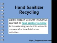 Hand Sanitizer Recycling