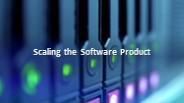 Scaling a Software Product