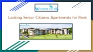 Looking Senior Citizens Apartments for Rent