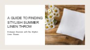 A GUIDE TO FINDING STYLISH SUMMER LINEN THROW