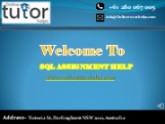 SEEKING SQL ASSIGNMENT HELP ? EXPERT ADVICE AND RECOMMENDATIONS