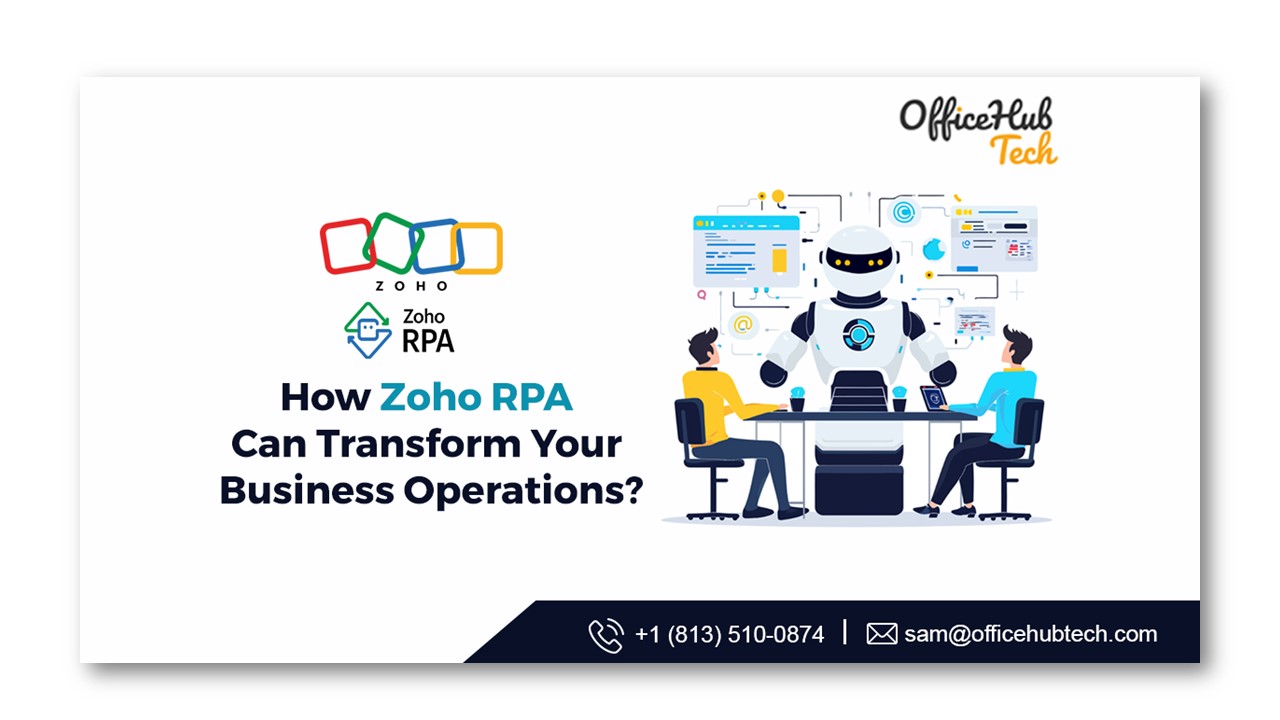 How Zoho RPA Can Transform Your Business Operations?