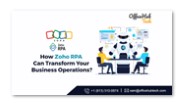 How Zoho RPA Can Transform Your Business Operations?