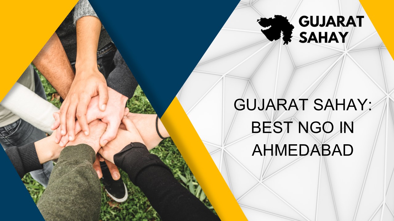 Gujarat Sahay: Best NGO in Ahmedabad (1)