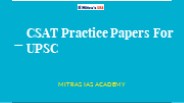 CSAT Practice Papers For UPSC