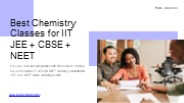 Best Chemistry Classes for IIT JEE + CBSE + NEET