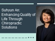 Suhyun An: Enhancing Quality of Life Through Chiropractic Solutions