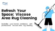 Refresh Your Space: Viscose Area Rug Cleaning