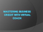 Mastering Business Credit with Virtual Coach
