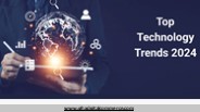 Top Technology Tech Trends 2024: A Deep Dive Analysis