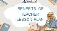 Benefits of Teacher Lesson Plan
