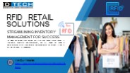 RFID Retail Solutions: Streamlining Inventory  Management for Success