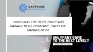 Unveiling the Best OnlyFans Management Company Sapphire Management