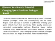 Discover Your Home's Potential: Changing Space Furniture Packages Await