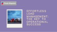 Effortless Load Management: The Key to Operational Success