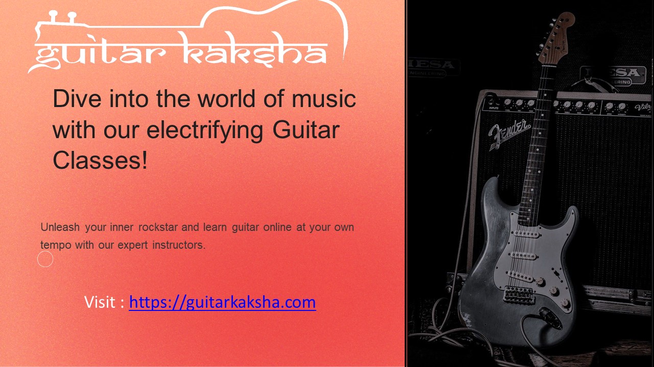 learn guitar on guitarkaksha.com