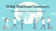 Global Healthcare Community