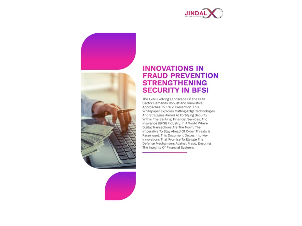 Innovations in Fraud Prevention Strengthening Security in BFSI