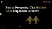 Path to Prosperity: The Houbolt Road Expansion Initiative