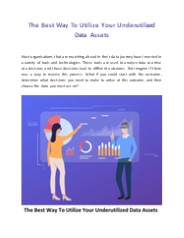 The Best Way To Utilize Your Underutilized Data Assets