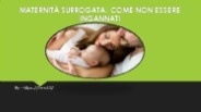 COME NON ESSERE INGANNATA, MATERNITÀ SURROGATA UCRAINA