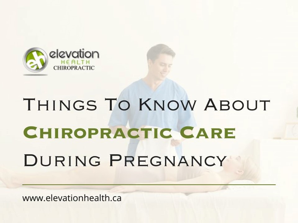 Things To Know About Chiropractic Care During Pregnancy