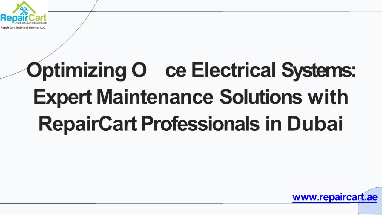 Office Electrical Maintenance in Dubai with Skilled Persons