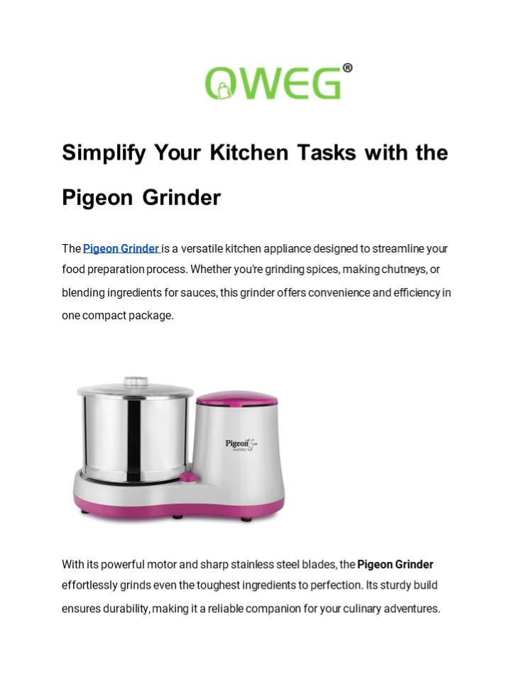 Simplify Your Kitchen Tasks with the Pigeon Grinder