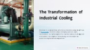 The Transformation of Industrial Cooling