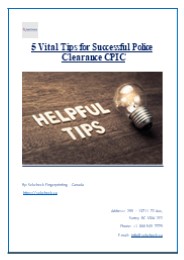 5 Vital Tips for Successful Police Clearance CPIC
