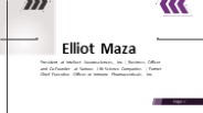Elliot Maza - Possesses Good Problem-Solving Skills