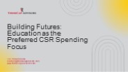CSR Consulting: Education as the Preferred CSR Spending Focus